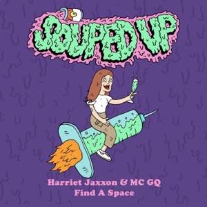 Harriet Jaxxon, MC GQ — Find A Space