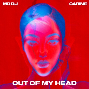 MD DJ & Carine — Out Of My Head