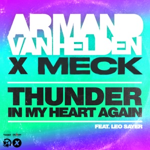Meck feat. Leo Sayer — Thunder in My Heart Again (Radio Edit) (feat. Leo Sayer)