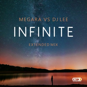 Megara vs DJ Lee — Infinite (Extended)