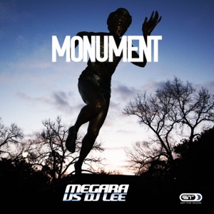 Megara vs DJ Lee — Monument (Single Edit)