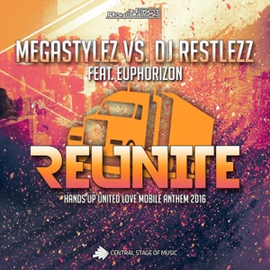 MEGASTYLEZ/EUPHORIZON — Reunite