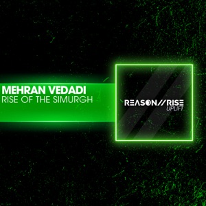 Mehran Vedadi — Rise Of The Simurgh (Radio Edit)