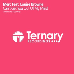 Merc ft. Louise Browne — Can't Get You Out Of My Mind (Original Mix)