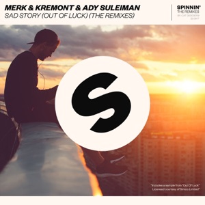 MERK / KREMONT — SAD STORY (OUT OF LUCK)