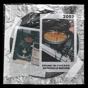Methods Of Mayhem — Drunk In Chicago (Dark Dub Mix)