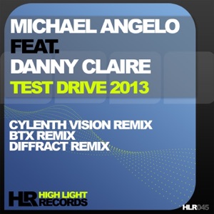 Michael Angelo feat Danny Claire — Test Drive 2013 (BXT Remix)