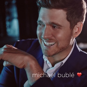 MICHAEL BUBLE — LA VIE EN ROSE