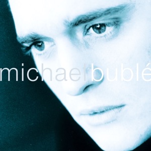 MICHAEL BUBLE — YOU'LL NEVER FIND ANOTHER LOVE LIKE MINE