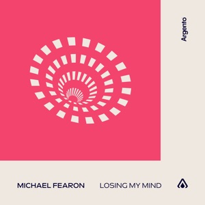 Michael Fearon — Losing My Mind