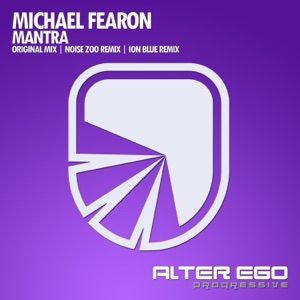 Michael Fearon — Mantra (Ion Blue Radio Edit)