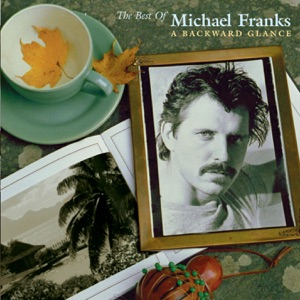Michael Franks — Antonio's Song (The Rainbow)