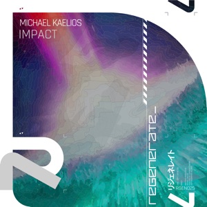 Michael Kaelios — Impact (Extended Mix)