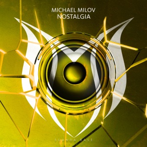 Michael Milov — Nostalgia (Original Mix)