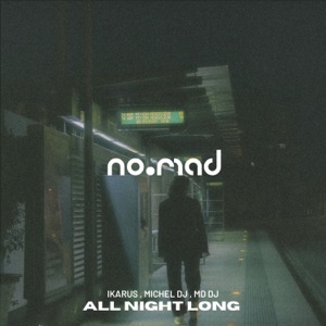 Ikarus, Michel Dj & MD DJ — All Night Long