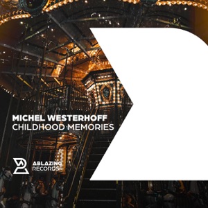 Michel Westerhoff — Childhood Memories