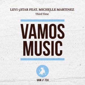 Levi 5star, Michelle Martinez — Third Time (Sharapov Extended Remix)