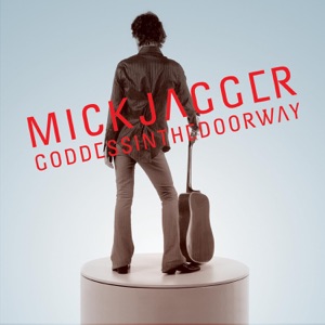 Mick Jagger — God Gave Me Everything
