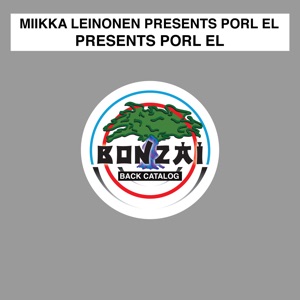 Miikka Leinonen presents Port El — Do You Feel (Original Mix)