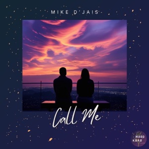 Mike D' Jais — Call Me
