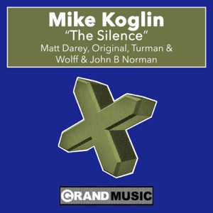 Mike Koglin — The Silence (John B Norman Remix)