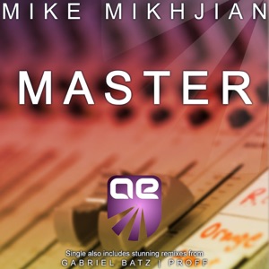 Mike Mikhjian — Master (Original Mix)
