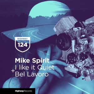 Mike Spirit — Bel Lavoro