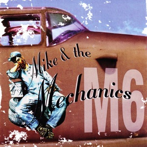 Mike & The Mechanics — Ordinary Girl