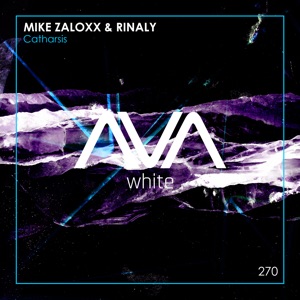 Mike Zaloxx & Rinaly — Catharsis