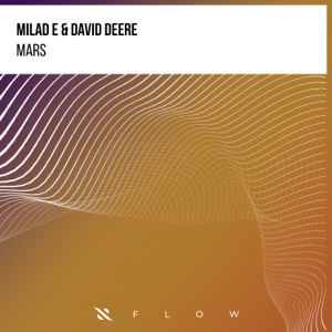 Milad E & David Deere — Mars (Extended Mix)