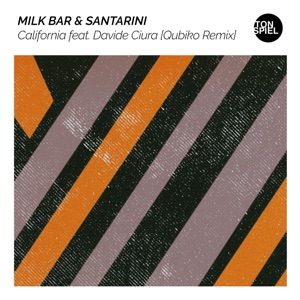 MILK BAR/SANTARINI/DAVIDE CIURA — California (Qubiko rmx)