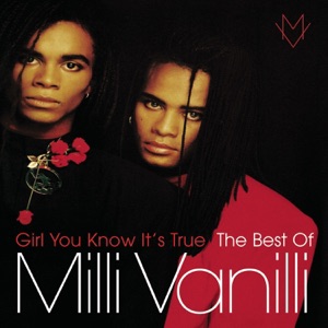 Milli Vanilli — Girl I'm Gonna Miss You