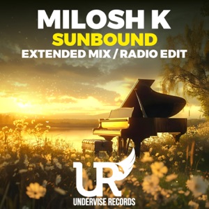 Milosh K — Sunbound (Extended Mix)