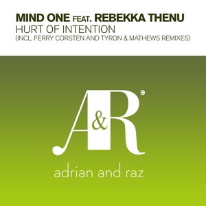 Mind One ft. Rebekka Thenu — Hurt of Intention (Ferry Corsten Extended Fix)