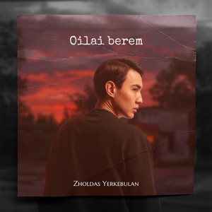 Miras Jygynysov & 2RAR — Oilai Berem