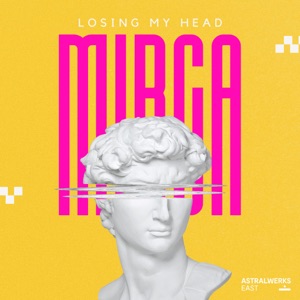 Mirca — Losing My Head