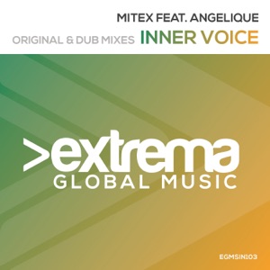 Mitex Ft Angelique — Inner Voice