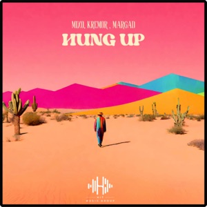 Mixo/Kremor/Margad — Hung Up