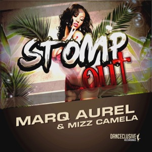 MIZZ CAMELA — Stomp Out (Raindropz rmx)