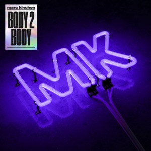MK — Body 2 Body (Meduza rmx)