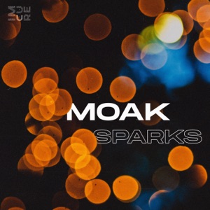 MoAK — Sparks
