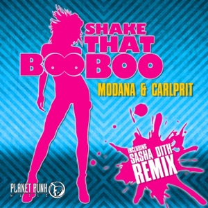 MODANA — Shake That Boo Boo
