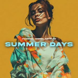 POOMBA, MODELASTRUM — Summer Days