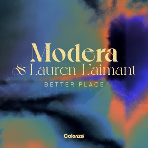 Modera & Lauren L'aimant — Better Place (Extended Mix)