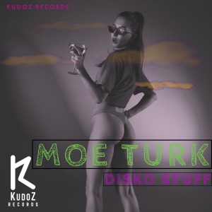 Moe Turk — Disko Stuff