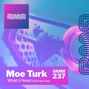 Moe Turk — What U Need (Marco Grandi Remix)
