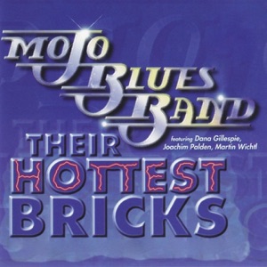 Mojo Blues — Mama, He Treats Your Daughter Mean