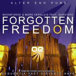 Moonforce & Mark Versluis — Forgotten Freedom (Original Mix)