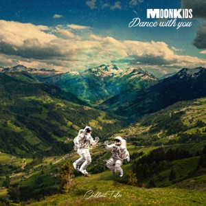 Moonkids — Dance With You