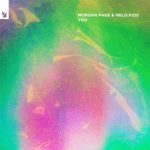 Morgan Page & Melo.Kids — You - 0:00